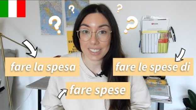 Video Learn Italian vocabulary: fare la spesa, fare spese, fare le spese   türkçe