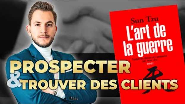 Video Comment Prospecter et Trouver ses Premiers Clients in English