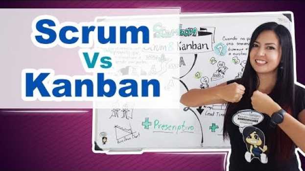 Video SCRUMBAN - Lo mejor de Scrum y Kanban   türkçe