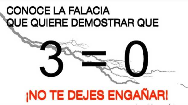 Video ¡Cuando TRES es igual a CERO!... Conoce la FALACIA MATEMÁTICA que esconde y no te dejes ENGAÑAR en français