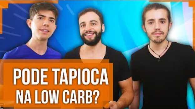 Video TAPIOCA NA LOW CARB | Tapioca pode ou não pode na dieta LOW CARB? | Senhor Tanquinho su italiano