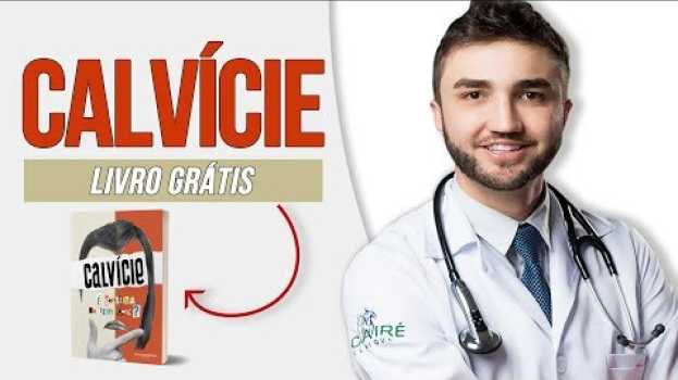Видео ➡️ CALVÍCIE | Tudo sobre a doença e seus tratamentos | Dr Lucas Fustinoni на русском