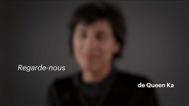 Video «Regarde-nous» de Queen Ka su italiano