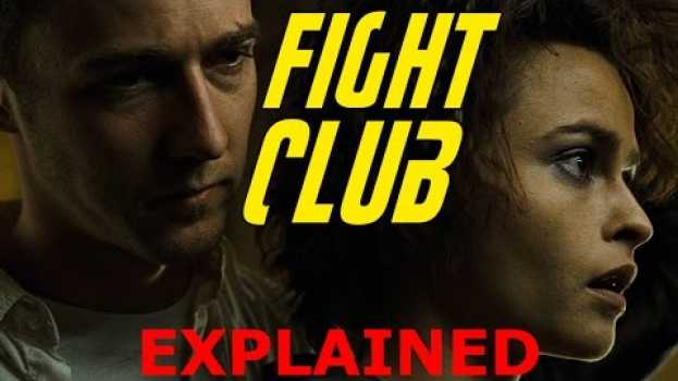 Video FIGHT CLUB EXPLAINED [SUB ITA] auf Deutsch