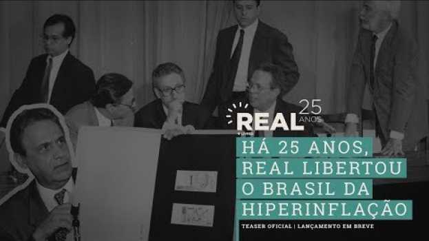 Video Plano Real: 25 Anos da moeda que salvou o Brasil en français