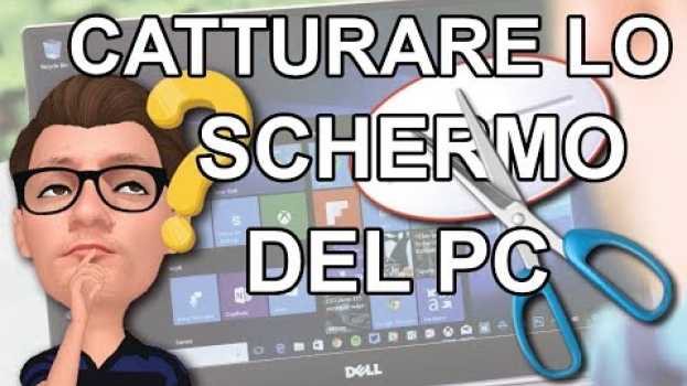Video Come Catturare l’immagine dello schermo (screenshot) del PC con Windows in English