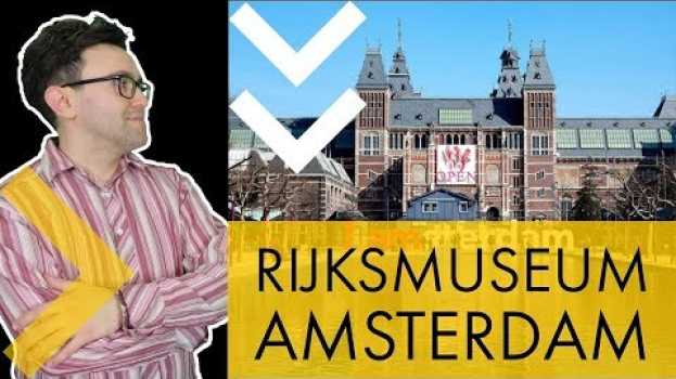 Video Rijksmuseum di Amsterdam auf Deutsch