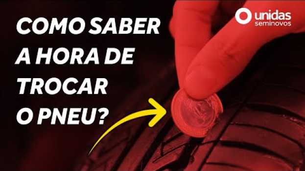 Video Como saber a hora de trocar o pneu? - SE LIGA NESSA po polsku