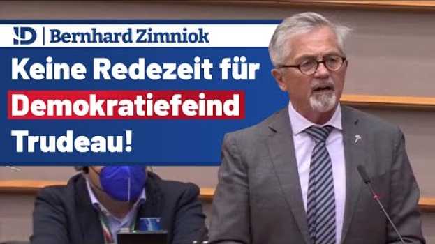 Video 𝐁𝐞𝐫𝐧𝐡𝐚𝐫𝐝 𝐙𝐢𝐦𝐧𝐢𝐨𝐤 | Keine Redezeit für Demokratiefeind Trudeau! su italiano