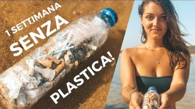 Video HO PROVATO A VIVERE SENZA PLASTICA PER UNA SETTIMANA: ECCO COS’È SUCCESSO 😱 en español