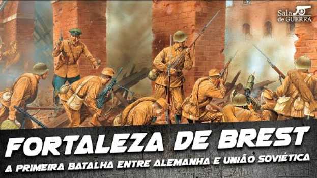 Video A Batalha da Fortaleza de Brest: primeiro combate entre Alemanha e União Soviética - DOC #02 en español