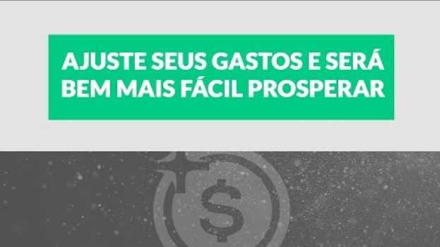 Video Ajuste seus gastos e será bem mais fácil prosperar auf Deutsch