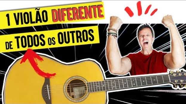 Video Um violão DIFERENTE de TODOS OS OUTROS (aula de violão) Yamaha LL-TA su italiano