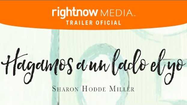 Video Hagamos a un lado el yo con Sharon Hodde Miller | Tráiler Oficial | RightNow Media 2019 po polsku