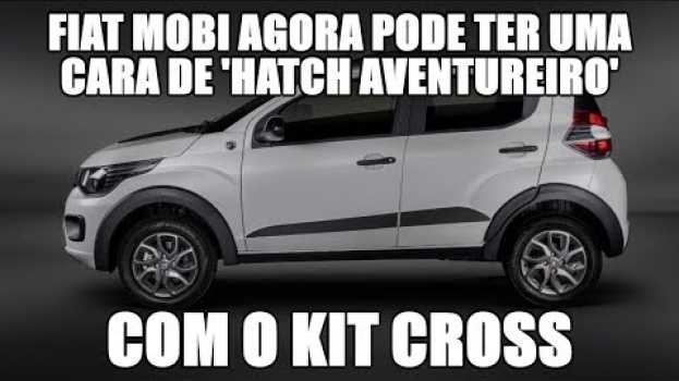 Video Fiat Mobi agora pode ter uma cara de 'hatch aventureiro' com o kit cross   türkçe