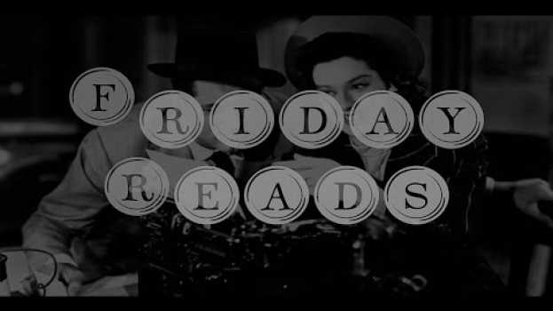 Video Friday Reads: August 7th 2015 em português