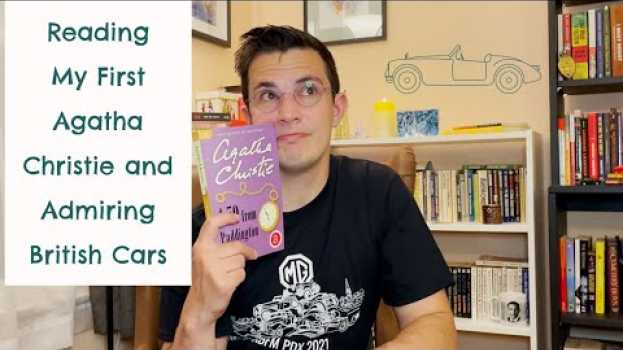Video A Classic Weekend - Reading My First Agatha Christie and Admiring British Cars #ABFM [CC] auf Deutsch