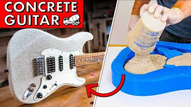 Video I built a GUITAR out of CONCRETE. How does it SOUND?! en français