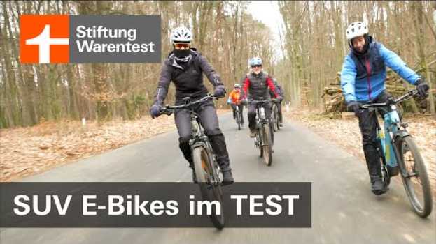 Video E-Bike-Test 2022: Viele SUV-E-Bikes sind gut - das leisten die SUV-Pedelecs (Stiftung Warentest) en español