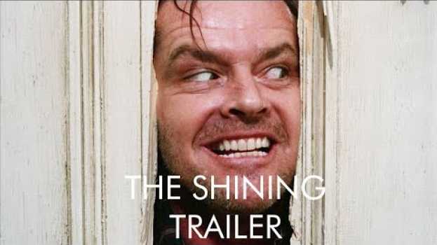 Video The Shining - Modernized Trailer em português