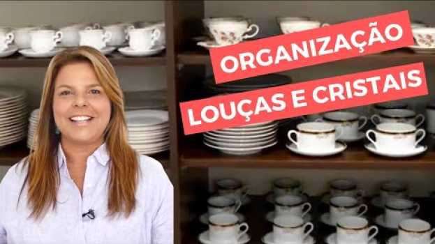 Video DICAS DE COMO ORGANIZAR AS LOUÇAS E CRISTAIS PARA ACHAR TUDO RAPIDINHO | ORGANIZAÇÃO | LU MARINHO auf Deutsch
