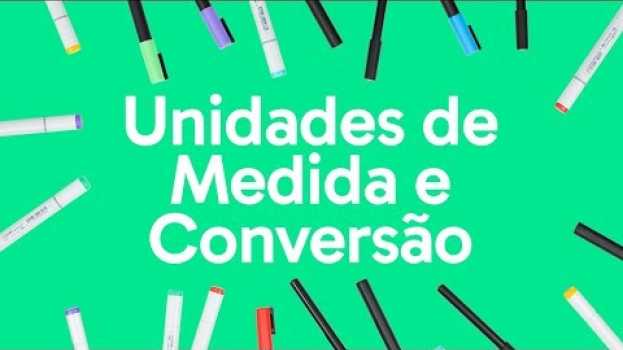 Video UNIDADES DE MEDIDA E CONVERSÃO | FÍSICA | QUER QUE DESENHE? | DESCOMPLICA   türkçe