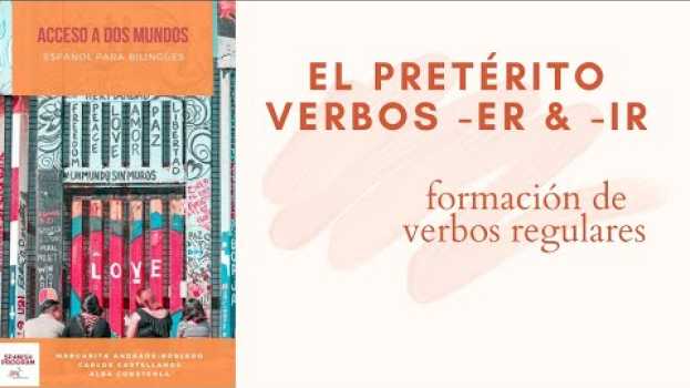 Video Pretérito verbos -er & -ir in English