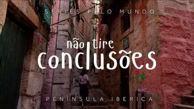 Видео NÃO TIRE CONCLUSÕES - EP. 01 PORTO/PORTUGAL на русском