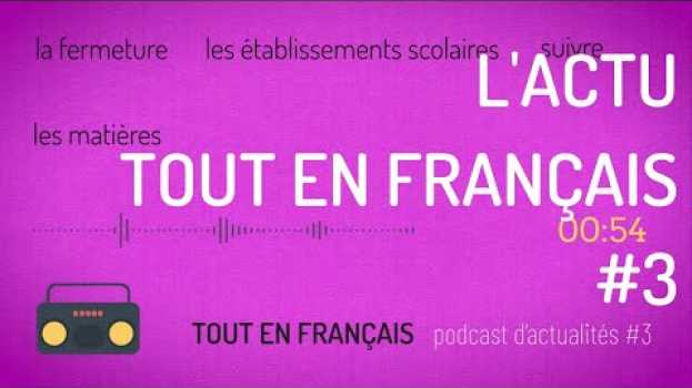Video Compréhension orale | L'actu tout en français : l'école à distance in English