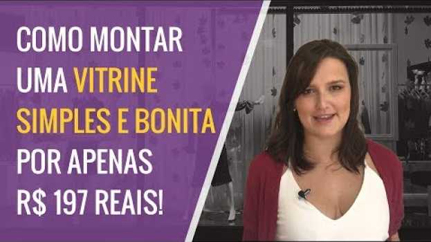 Video Como Montar Uma Vitrine Simples e Bonita Por Apenas 197 Reais! | VITRINE PERFEITA in English