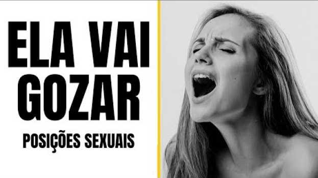 Video 🔴 FAÇA ESSAS POSIÇÕES SEXUAIS COM SUA MULHER SE VOCÊ QUER FAZER ELA GOZAR MUITO po polsku