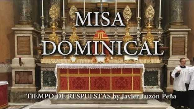 Video ¿POR QUÉ MISA DOMINICAL? [TIEMPO DE RESPUESTAS by Javier Luzón Peña] in English