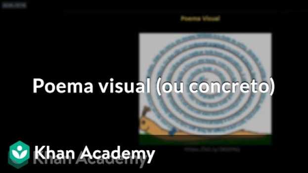 Video Poema visual ou concreto (3º ano) en español
