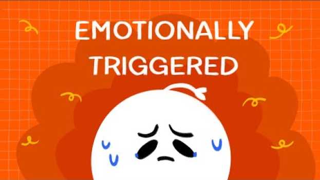 Video 8 Signs You May Be Emotionally Triggered em português
