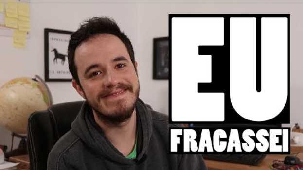 Video EU FRACASSEI (e o que isso tá me ensinando) po polsku