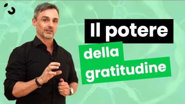 Video Il potere della gratitudine | Filippo Ongaro auf Deutsch