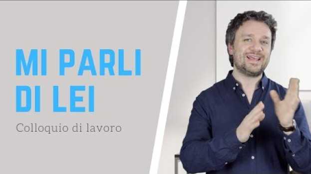 Video Quando il selezionatore domanda: mi parli di lei po polsku