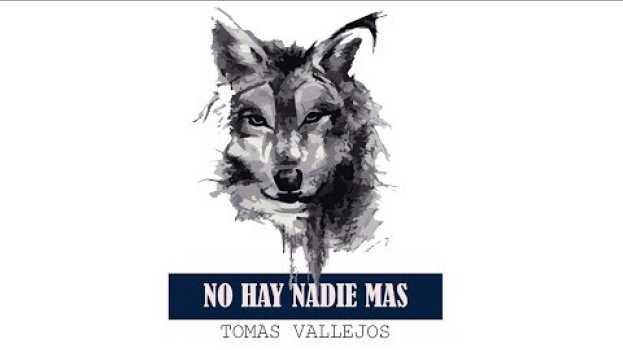 Video Tomas Vallejos - No Hay Nadie Mas (Audio)   türkçe