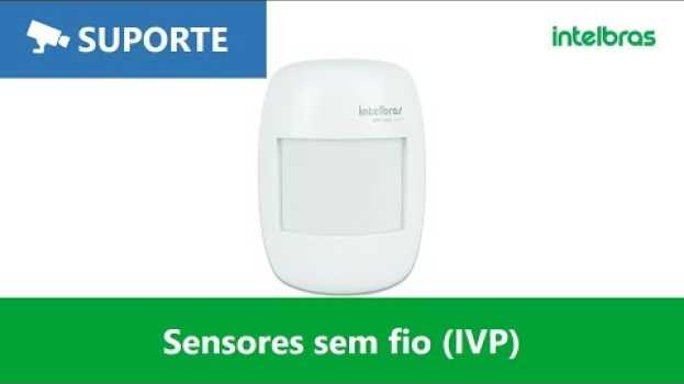 Video Conhecendo o modo de economia de bateria dos sensores sem fio Intelbras - i6170   türkçe