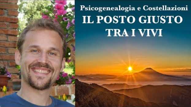 Video Il posto giusto tra i vivi. Psicogenealogia e Costellazioni familiari. po polsku