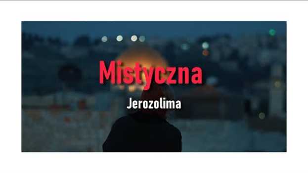 Video Jerozolima - Stare Miasto - film podróżniczy auf Deutsch