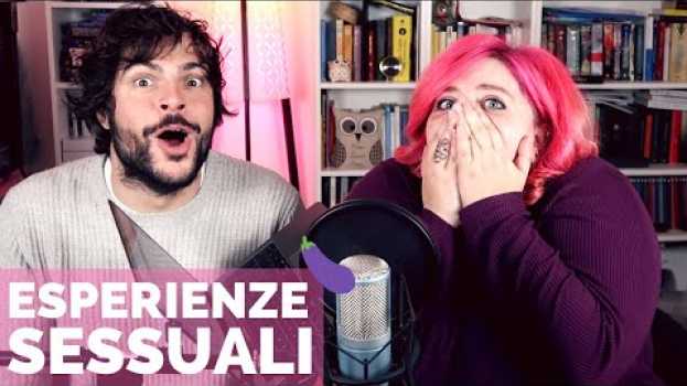 Video ESPERIENZE SESSUALI ORRIPILANTI | Vita Buttata en español