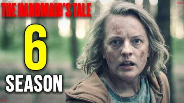 Video THE HANDMAID'S TALE Season 6 Release Date & Everything You Need To Know po polsku