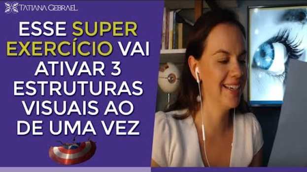 Video ESSE SUPER EXERCÍCIO VAI ATIVAR 3 ESTRUTURAS VISUAIS AO MESMO TEMPO en español