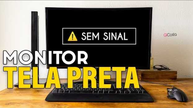 Video COMPUTADOR LIGA E NÃO APARECE IMAGEM  - Gi Costa   türkçe
