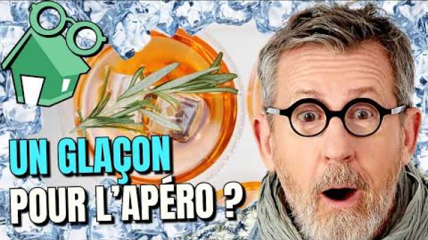Video ❄️ LE GLAÇON DANS L'APÉRO : pourquoi la glace prend plus de place que l'eau liquide et flotte ? 🍹 en español