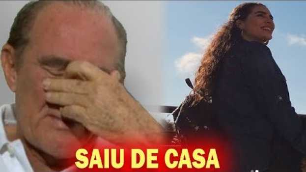 Video Filha de Didi aos 19 anos, Sai de Casa e Deixa o Brasil e Veja o Motivo en español