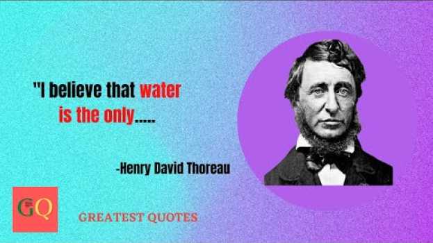 Video 14 QUOTES FROM HENRY DAVID THOREAU THAT WILL MOTIVATE YOU | Motivation #1   türkçe