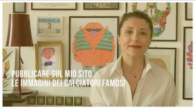 Video Pubblicare sul mio sito le immagini dei Calciatori Famosi   türkçe