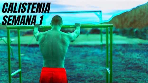 Video ⚠ FUERZA EN CASA ? SEMANA 1 - CALISTENIA  [rutina para martes y jueves] su italiano